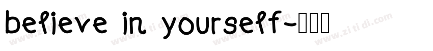 believe in yourself字体转换